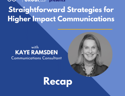 Straightforward Strategies for Higher Impact Communications