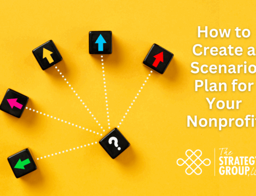 How to Create a Scenario Plan for Your Nonprofit