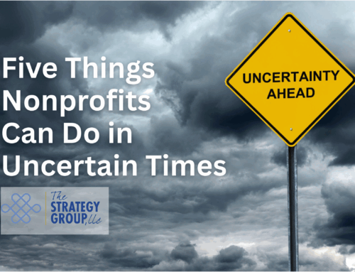 Five Things Nonprofits Can Do in Uncertain Times